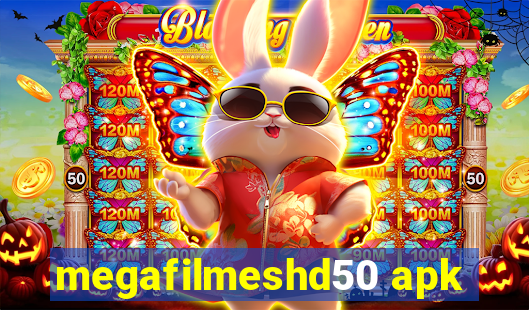 megafilmeshd50 apk